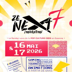 Festival Pop Culture Ze Next Convention à Évry-Courcouronnes en Essonne
